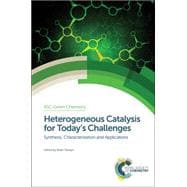 Heterogeneous Catalysis for Today's Challenges