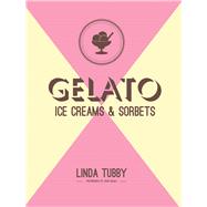 Gelato, Ice Creams & Sorbets