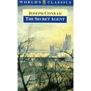 The Secret Agent A Simple Tale