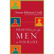 Praying for the Men in Your Life