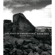 The Past in Prehistoric Societies