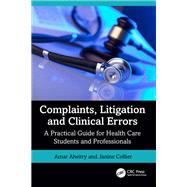 Complaints, Litigation and Clinical Errors