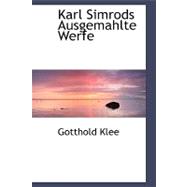Karl Simrock's Ausgewahlte Werke