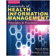 Essentials of Health Information Management: Principles and Practices, 3rd Edition