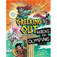 Greeking Out Heroes and Olympians book cover, ISBN 9781426376276