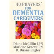 40 Prayers for Dementia Caregivers