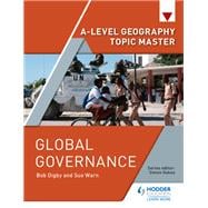 A-level Geography Topic Master: Global Governance