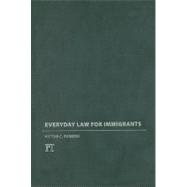 Everyday Law For Immigrants