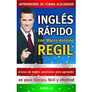 Ingles rapido con Marco Antonio Regil / Express English with Marco Antonio Regil