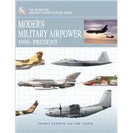 Modern Military Airpower 1990-Present