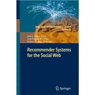 Recommender Systems for the Social Web