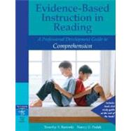 Evidence-Based Instruction in Reading A Professional Development Guide to Comprehension