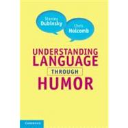 Understanding Language through Humor