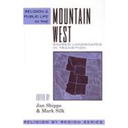 Religion and Public Life in the Mountain West Sacred Landscapes in Transition