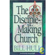 Disciple-Making Church, The