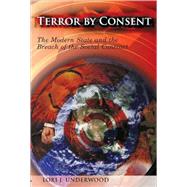 Terror by Consent : The Modern State and the Breach of the Social Contract