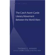 The Czech Avant-garde Literary Movement Between the World Wars