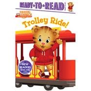 Trolley Ride! Ready-to-Read Ready-to-Go!