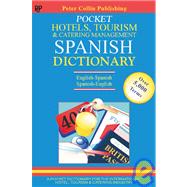 Pocket Hotels, Tourism and Catering Management Spanish Dictionary