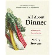 All About Dinner Simple Meals, Expert Advice
