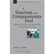 A Gracious and Compassionate God