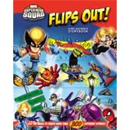 Super Hero Squad Flips Out! A Mix and Match Book