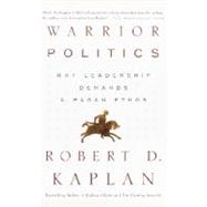 Warrior Politics Why Leadership Requires a Pagan Ethos