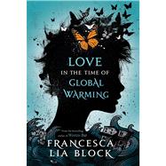 Love in the Time of Global Warming