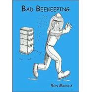 Bad Beekeeping