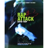 Rap Attack 3: African Rap to Global Hip Hop