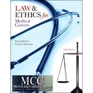 Law & Ethics for Medical Careers, 5th Edition