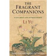 The Fragrant Companions