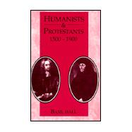 Humanists and Protestants, 1500-1900