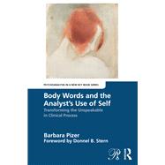 Body Words and the Analyst’s Use of Self