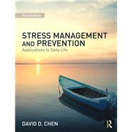 Stress Management and Prevention: Applications to Daily Life,9781138906280
