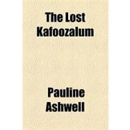 The Lost Kafoozalum