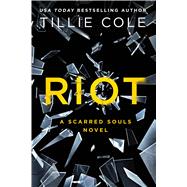 Riot A Scarred Souls Novel