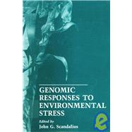 Advances in Genetics : Genomic Responses to Environmental Stress