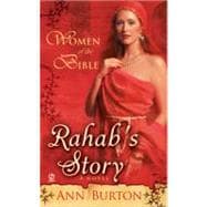Women of the Bible: Rahab's Story: A Novel