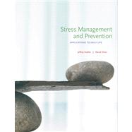 Stress Management and Prevention : Applications to Daily Life