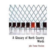 A Glossary of North Country Words
