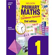 Nelson Primary Maths for Caribbean Schools Junior Book 1 Second Edition