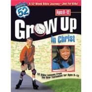 Grow Up In Christ