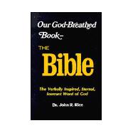 Our God-Breathed Book : The Bible
