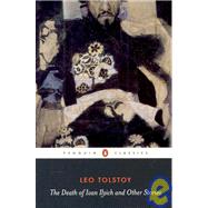 The Death of Ivan Ilyich and Other Stories
