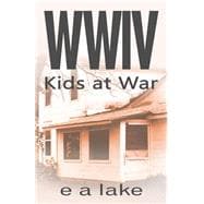 Wwiv - Kids at War