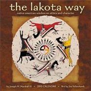 The Lakota Way 2013 Calendar