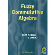 Fuzzy Commutative Algebra