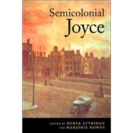Semicolonial Joyce