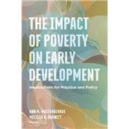 The Impact of Poverty on Early Development Implications for Practice and Policy book cover, ISBN 9781433836282
